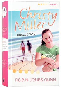 Christy Miller Collection Volume 1 (Christy Miller Series) Christy Miller Collection Volume 1 (Christy Miller Series)
