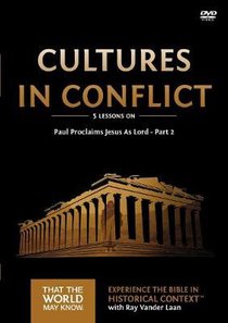 Cultures in Conflict : Paul Proclaims Jesus as Lord Part #02 (DVD Study) (That The World May Know Series) Cultures in Conflict : Paul Proclaims Jesus as Lord Part #02 (DVD Study) (That The World May Know Series)