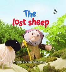 The Lost Sheep (Bible Friends Series) The Lost Sheep (Bible Friends Series)