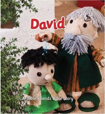 David (Bible Friends Series) David (Bible Friends Series)