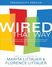 Wired That Way: An Easy-To-Use Questionnaire For Helping You Discover Your God-Given Personality Type (Personality Profile) Wired That Way: An Easy-To-Use Questionnaire For Helping You Discover Your God-Given Personality Type (Personality Profile)