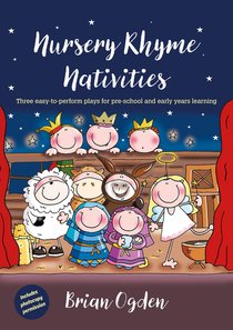 Nursery Rhyme Nativities Nursery Rhyme Nativities