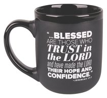 Ceramic Mug: Trust, Encourage Men Black/White (Jeremiah 17:7) Ceramic Mug: Trust, Encourage Men Black/White (Jeremiah 17:7)