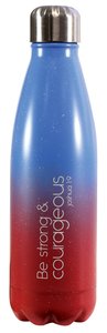 Water Bottle 500ml Stainless Steel: Be Strong & Courageous, Blue/Red Water Bottle 500ml Stainless Steel: Be Strong & Courageous, Blue/Red