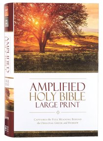 Amplified Holy Bible Large Print Amplified Holy Bible Large Print