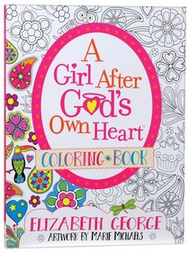 Colouring Book: A Girl After Gods Own Heart Colouring Book: A Girl After Gods Own Heart