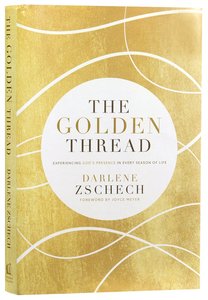 The Golden Thread: Overcoming Your Biggest Obstacles The Golden Thread: Overcoming Your Biggest Obstacles