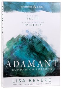 Adamant Companion Lessons: Finding Truth in a Universe of Opinions (Dvd) Adamant Companion Lessons: Finding Truth in a Universe of Opinions (Dvd)