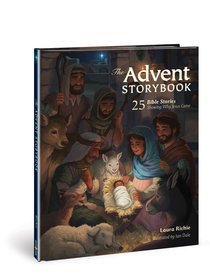 The Advent Storybook:25 Bible Stories Showing Why Jesus Came The Advent Storybook:25 Bible Stories Showing Why Jesus Came