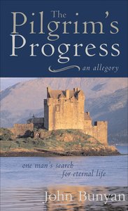 The Pilgrims Progress (Oxford Worlds Classics Series) The Pilgrims Progress (Oxford Worlds Classics Series)