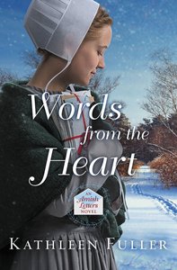 Words From the Heart (#03 in An Amish Letters Novel Series) Words From the Heart (#03 in An Amish Letters Novel Series)
