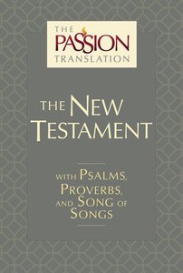 TPT New Testament Slate (With Psalms Proverbs And Song Of Songs) TPT New Testament Slate (With Psalms Proverbs And Song Of Songs)