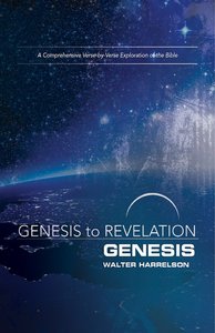 Genesis : A Comprehensive Verse By Verse Exploration of the Bible (Participant Book, Large Print) (Genesis To Revelation Series) Genesis : A Comprehensive Verse By Verse Exploration of the Bible (Participant Book, Large Print) (Genesis To Revelation Series)