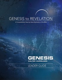 Genesis : A Comprehensive Verse-By-Verse Exploration of the Bible (Leader Guide) (Genesis To Revelation Series) Genesis : A Comprehensive Verse-By-Verse Exploration of the Bible (Leader Guide) (Genesis To Revelation Series)