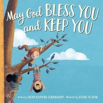 May God Bless You and Keep You May God Bless You and Keep You