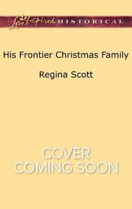 His Frontier Christmas Family (Frontier Bachelors) (Love Inspired Series Historical) His Frontier Christmas Family (Frontier Bachelors) (Love Inspired Series Historical)