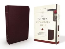 NKJV Vines Expository Bible Burgundy (Red Letter Edition) NKJV Vines Expository Bible Burgundy (Red Letter Edition)