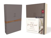 NKJV Journal the Word Bible Gray (Red Letter Edition) NKJV Journal the Word Bible Gray (Red Letter Edition)