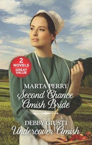 Second Chance Amish Bride and Undercover Amish (2in1 Love Inspired Series) Second Chance Amish Bride and Undercover Amish (2in1 Love Inspired Series)