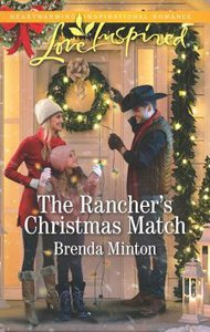 The Ranchers Christmas Match (Mercy Ranch) (Love Inspired Series) The Ranchers Christmas Match (Mercy Ranch) (Love Inspired Series)