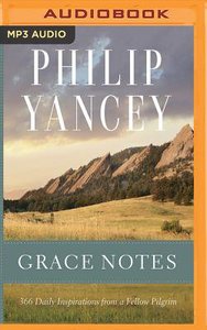 Grace Notes: 366 Daily Inspirations From a Fellow Pilgrim (Unabridged 2 Mp3) Grace Notes: 366 Daily Inspirations From a Fellow Pilgrim (Unabridged 2 Mp3)