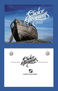 2019 Wall Calendar: Choice Gleanings 2019 Wall Calendar: Choice Gleanings