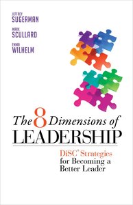 The 8 Dimensions of Leadership The 8 Dimensions of Leadership