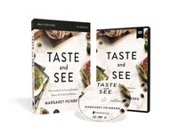 Taste and See: Savor God. Relish Friendship. Celebrate Life. 6 Sessions (Study Guide With Dvd) Taste and See: Savor God. Relish Friendship. Celebrate Life. 6 Sessions (Study Guide With Dvd)