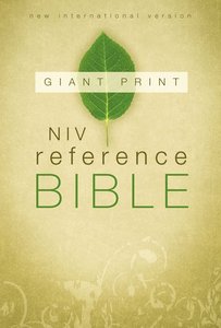 NIV Giant Print Reference Bible (Red Letter Edition) NIV Giant Print Reference Bible (Red Letter Edition)