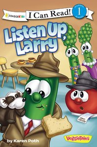 The Listen Up, Larry (I Can Read!1/veggietales Series) The Listen Up, Larry (I Can Read!1/veggietales Series)