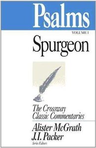 Psalms #01 (1-85) (Crossway Classic Commentaries Series) Psalms #01 (1-85) (Crossway Classic Commentaries Series)
