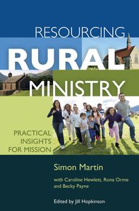 Resourcing Rural Ministry Resourcing Rural Ministry