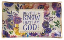 Ceramic Trinket Tray: Be Still & Know That I Am God, White/Floral (Psalm 46:10) Ceramic Trinket Tray: Be Still & Know That I Am God, White/Floral (Psalm 46:10)