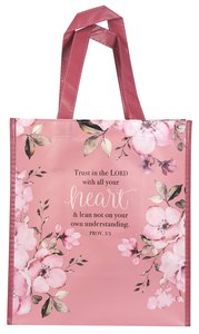 Non-Woven Tote Bag: Trust in the Lord, Pink Floral (Proverbs 3:5) Non-Woven Tote Bag: Trust in the Lord, Pink Floral (Proverbs 3:5)