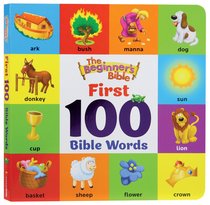 The Beginners Bible First 100 Bible Words (Beginners Bible Series) The Beginners Bible First 100 Bible Words (Beginners Bible Series)