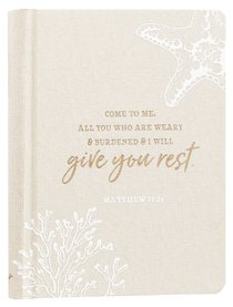 Linen Journal: Give You Rest Collection, Cream/Sand (Matthew 11:28) Linen Journal: Give You Rest Collection, Cream/Sand (Matthew 11:28)