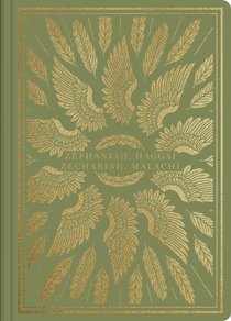 ESV Illuminated Scripture Journal Zephaniah Haggai Zechariah and Malachi (Black Letter Edition) ESV Illuminated Scripture Journal Zephaniah Haggai Zechariah and Malachi (Black Letter Edition)