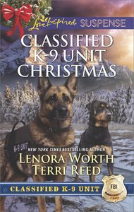 Killer Christmas, a / Yuletide Stalking (Classified K-9 Unit Christmas) (2in1 Love Inspired Suspence Series) Killer Christmas, a / Yuletide Stalking (Classified K-9 Unit Christmas) (2in1 Love Inspired Suspence Series)