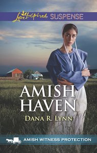Amish Haven (Witness Protection) (Love Inspired Suspense Series) Amish Haven (Witness Protection) (Love Inspired Suspense Series)