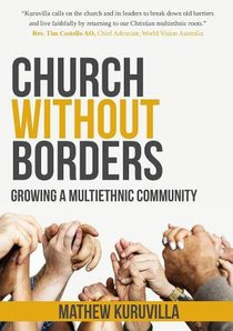 Church Without Borders: Growing a Multiethnic Community Church Without Borders: Growing a Multiethnic Community
