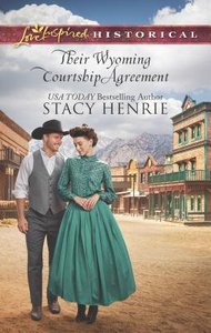 Their Wyoming Courtship Agreement (Love Inspired Series Historical) Their Wyoming Courtship Agreement (Love Inspired Series Historical)