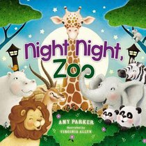 Night Night, Zoo (Night, Night Series) Night Night, Zoo (Night, Night Series)