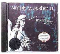 Simply Worship 2 (Hillsong Worship Series) Simply Worship 2 (Hillsong Worship Series)