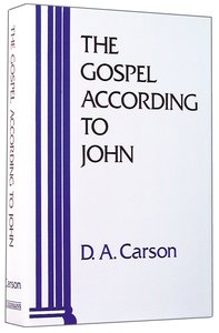 The Gospel According to John (Pillar New Testament Commentary Series) The Gospel According to John (Pillar New Testament Commentary Series)